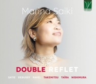 Marina Saiki : Double Reflet