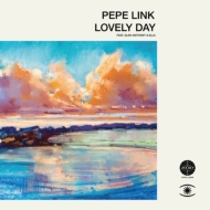 "Lovely Day feat.Glen Anthony Henry: / Vem Menina feat.Marta Santamaria (Pepe Link Japan Edit)(7"" Single Vinyl)"