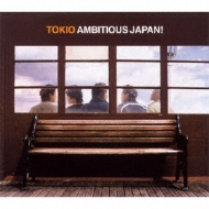 TOKIO/Ambitious Japan