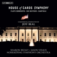 Jeff Beal/House Of Cards Symphony Etc�� Jeff Beal / Norrkoping So Bezaly(Fl) Vieaux(G) (Hyb)