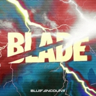BLADE【初回生産限定盤】(CD+Blu-ray) : BLUE ENCOUNT