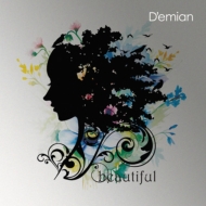 D'emian/Beautiful