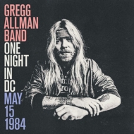 Gregg Allman/One Night In Dc May 15 1984