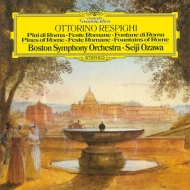 쥹ԡ1879-1936/Roman Trilogy Ancient Airs  Dances Suite 3  Ozawa / Bso (Uhqcd)