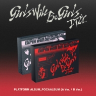 Girls Will Be Girls (POCAALBUM Ver.)(_Jo[Eo[W)