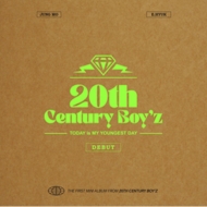 20th Century Boy'z/Debut