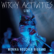 Monika Roscher/Witchy Activities - Live (Digisleeve)