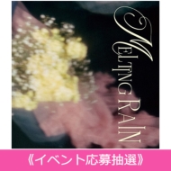 s6/15いCxg咊It Melting Rain y2Zbgz sSzt
