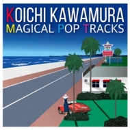 MAGICAL POP TRACKS : 川村康一 | HMV&BOOKS online - YZCW-2004