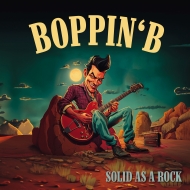Boppin B/Solid As A Rock
