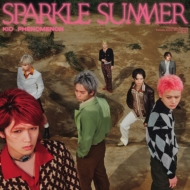 KID PHENOMENON 新曲 5thニューシングル『Sparkle Summer』2025