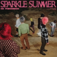 KID PHENOMENON from EXILE TRIBE/Sparkle Summer