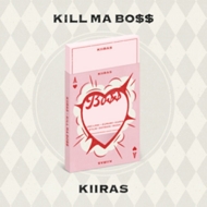 KIIRAS/1st Mini Album Kill Ma Bo$$ (Ace Ver.)