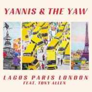 Yannis �� The Yaw/Lagos Paris London