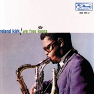 Roland Kirk/We Free Kings + 2 (Ltd)