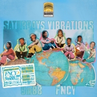 SATURDAYS VIBRATIONS (J[@Cidl/7C`VOR[h)