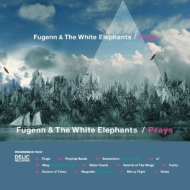 Fugenn  The White Elephants/Prays