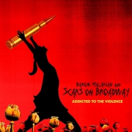 Daron Malakian / Scars On Broadway/Addicted To The Violence