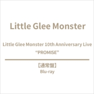 Little Glee Monster 10th Anniversary Live hPROMISEh (Blu-ray)