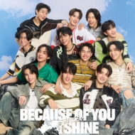BUS because of you i shine/Because Of You I Shine (Ltd)(Dled)