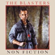 Blasters/Non Fiction