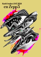 Koshi Inaba LIVE 2024`en-Zepp 5`(Blu-ray)