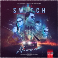 Switch (Metal)/No Way Out