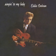 Eddie Cochran/Singin'To My Baby (Oxblood Vinyl)
