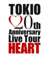 ミュージック TOKIO TOKIO 20th Anniversary Live Tour H TOKIO 20th Anniversary Live Tour HEART : TOKIO | HMV&BOOKS
