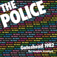 Police/Gateshead 1982 The Complete Broadcast
