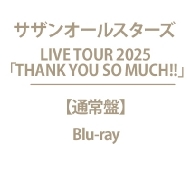 新品 サザンオールスターズ  ライブ&amp;ドキュメントDVD サザンオールスターズ 最新 Blu-ray & DVD『LIVE TOUR 2025
