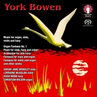 ܡ󡢥衼1884-1961/Works For Organ Viola Violin  Harp Christian Wilson(Organ) Bradley(Va) Mcas