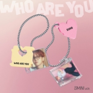 4th Mini Album: Who Are You (SMini Ver.)(�����_���J�o�[�E�o�[�W����)