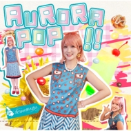 Ԥ@Ƥ/Aurora Pop!!