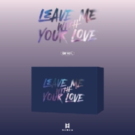 NuNew/Debut SingleF Leave Me With Your Love (Qr Ver.)(Ltd)