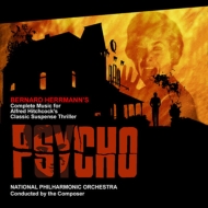 /Psycho  Bernard Herrmann's Complete Music For Alfred Hitchcock's Suspense Thriller