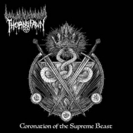 Thornspawn/Coronation Of The Supreme Beast (12inch Gatefold Lp On Black Vinyl W / 24-page Booklet)