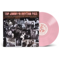 Top Jimmy / Rhythm Pigs/Pigus Drunkus Maximus (Pink) (Colored Vinyl)
