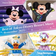 Best Of Tokyo Disney Resort Music -Remember 2025-