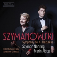 Symphony No.4, Mazurkas : Szymon Nehring(P)Marin Alsop / Polish National Radio Symphony Orchestra