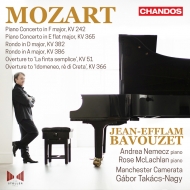 Piano Concertos Nos.7, 10, Rondos, Overture : Jean-Efflam Bavouzet, Andrea Nemecz, Rose McLachlan(P)Gabor Takacs-Nagy / Manchester Camerata