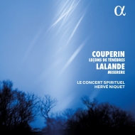 F.Couperin Lecons de Tenebres, Delalande Miserere : Herve Niquet / Le Concert Spirituel