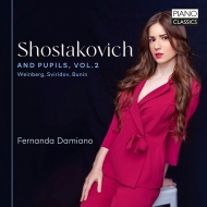 Fernanda Damiano: Shostakovich & His Pupils Vol.2