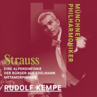 Eine Alpensinfonie, Metamorphosen, Le Bourgeois Gentilhomme : Rudolf Kempe / Munich Philharmonic (1971, 1973)(2CD)