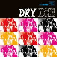 Dry Ice: Limited Clear Vinyl -180g Limited Vinyl