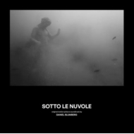 Sotto Le Nuvole (Pompeii: Below The Clouds)(Original Motion Picture Soundtrack)