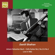 Cello Suites Nos.1, 2, 4 -Live in Havana 1962 Stereo : Daniil Shafran(Vc)