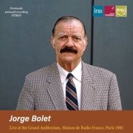 Jorge Bolet : Recital in Paris 1985 Vol.2