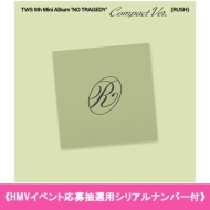 [HMV�C�x���g���咊�I�p�V���A���i���o�[�t] 5th Mini Album: NO TRAGEDY (Compact Ver.(RUSH))