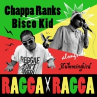 HMV店舗在庫一覧] RAGGA×RAGGA (7インチシングルレコード) : Chappa